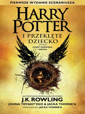 cover image of Harry Potter i Przeklęte Dziecko Część pierwsza i druga
